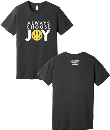 Always Choose Joy Short Sleeve Tee Shirt